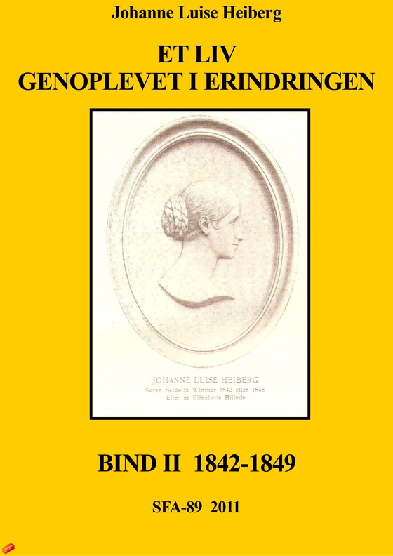 Et liv genoplevet i erindringen (e-bog) af Johanne Luise Heiberg