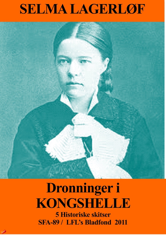 Dronninger i Kongshelle (e-bog) af Selma Lagerløf