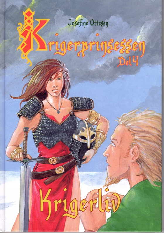 Krigerprinsessen 4  - Krigerliv - bind 4 af 7 (lydbog) af Josefine Ottesen