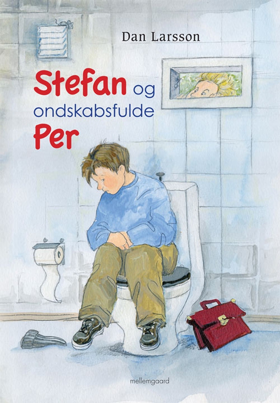 Stefan og ondskabsfulde Per (e-bog) af Dan  Larsson