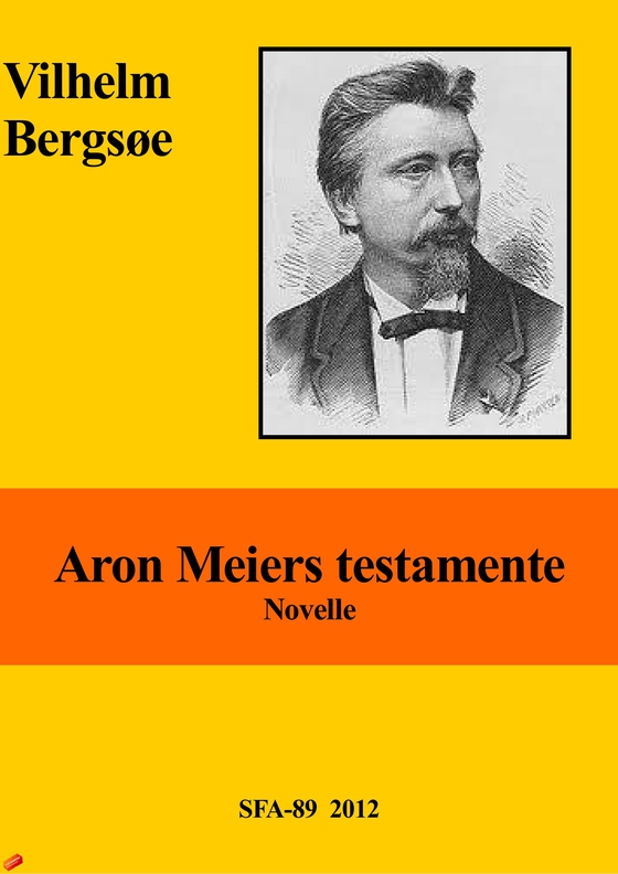 Aron Meiers testamente (e-bog) af Vilhelm Bergsøe