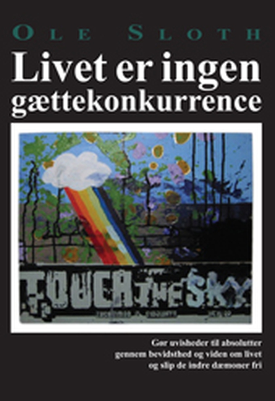 Livet er ingen gættekonkurrence (e-bog) af Ole Sloth