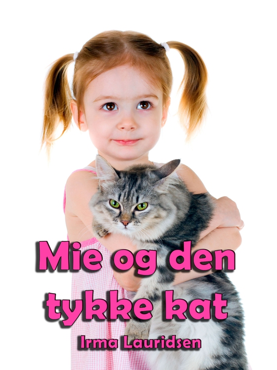 Mie og den tykke kat