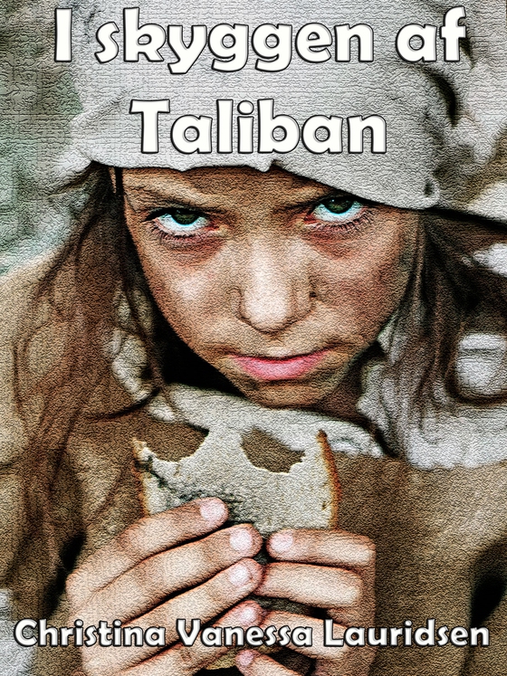 I skyggen af Taliban (lydbog) af Christina Vanessa Lauridsen