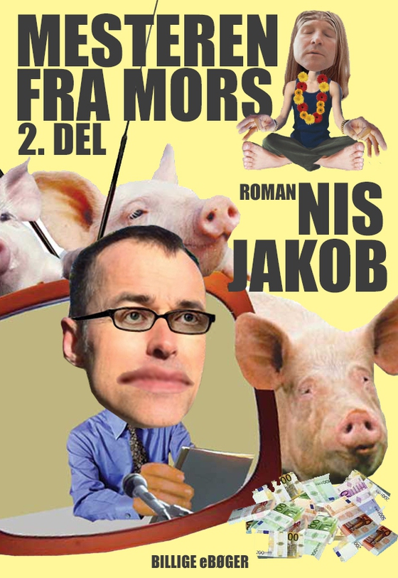 Mesteren fra Mors 2. del - 2.del (e-bog) af Nis Jakob