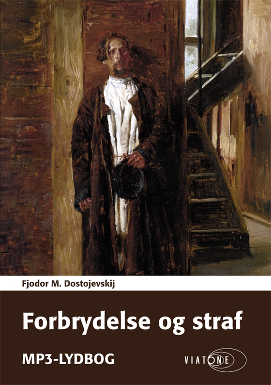 Forbrydelse og straf (lydbog) af Fjodor M. Dostojevskij