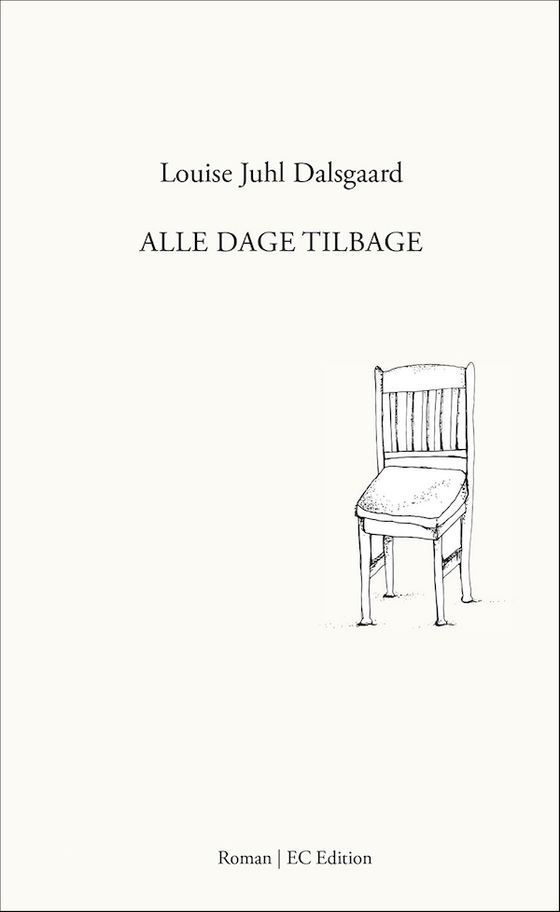Alle dage tilbage (e-bog) af Louise Juhl Dalsgaard