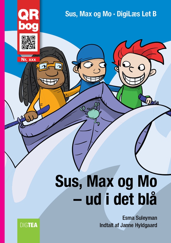 Sus, Max og Mo – ud i det blå