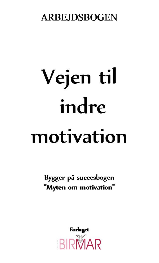 Vejen til indre motivation