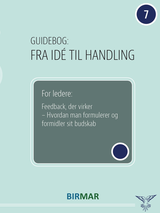 For ledere: Feedback, der virker - Hvordan man formulerer og formidler sit budskab (e-bog) af Lars Stig Duehart