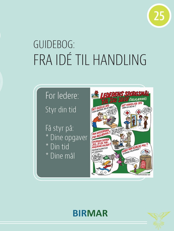 For ledere: Styr din tid - Få styr på: Dine opgaver, din tid og dine mål (e-bog) af Lars Stig Duehart
