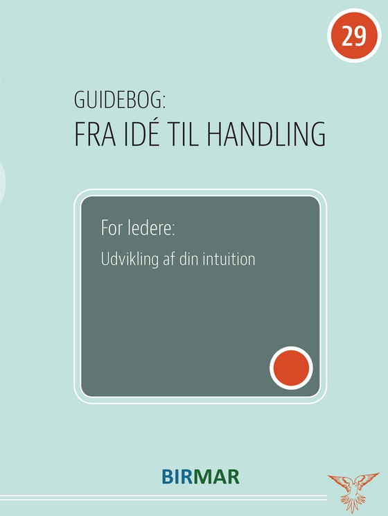 For ledere: Udvikling af din intuition (e-bog) af Lars Stig Duehart