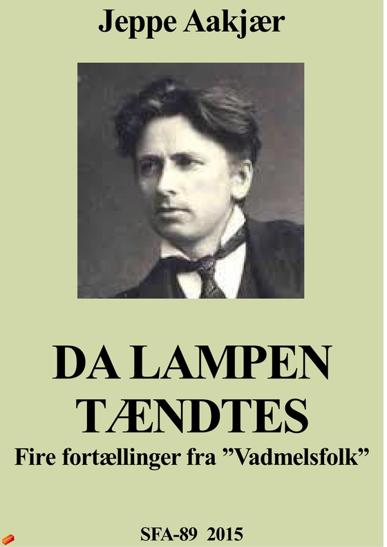 Da lampen tændtes - Vadmelsfolk (e-bog) af Jeppe Aakjær