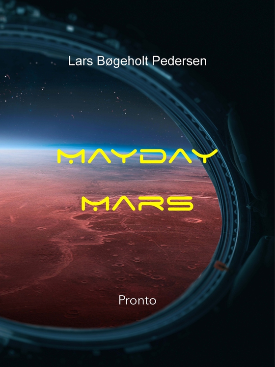 Mayday Mars - Kampen om Mars (e-bog) af Lars Bøgeholt Pedersen