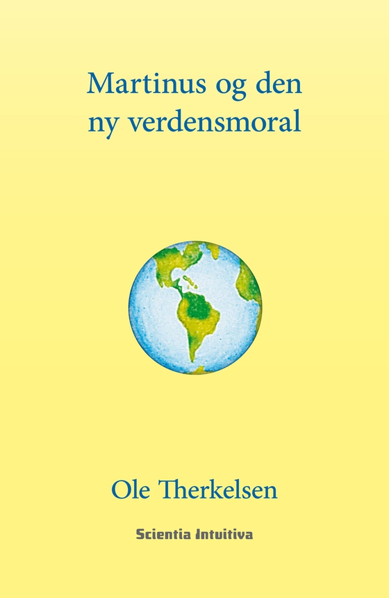 Martinus og den ny verdensmoral (e-bog) af Ole Therkelsen