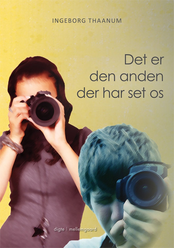 Det er den anden der har set os (e-bog) af Ingeborg Thaanum