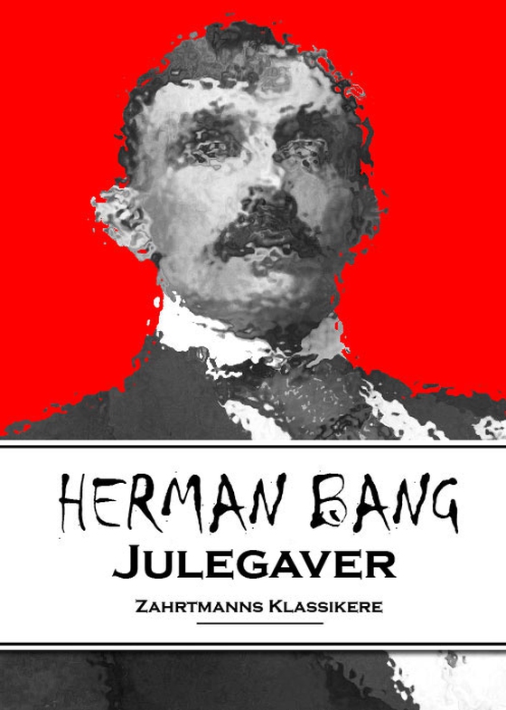 Julegaver (e-bog) af Herman Bang