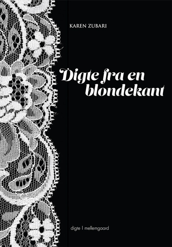 Digte fra en blondekant (e-bog) af Karen Zubari
