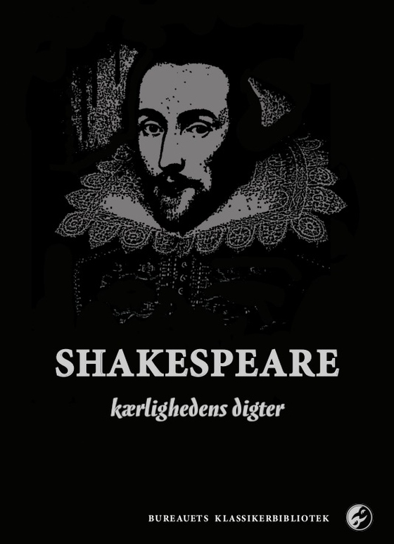 Shakespeare - kærlighedens digter