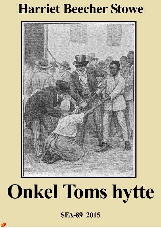 Onkel Toms hytte (e-bog) af Harriet Beecher Stowe