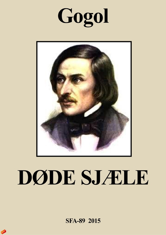 Døde sjæle (e-bog) af Nikolaj Gogol