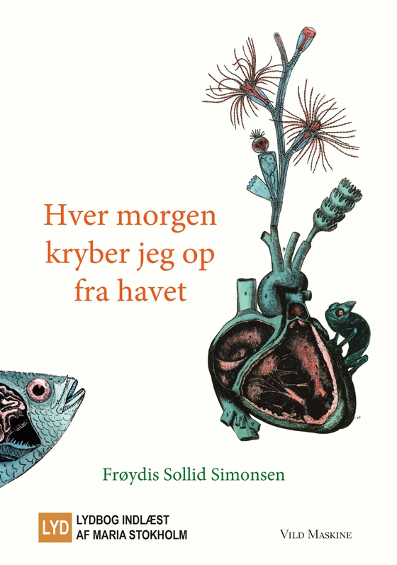 Hver morgen kryber jeg op fra havet (lydbog) af Frøydis Sollid Simonsen