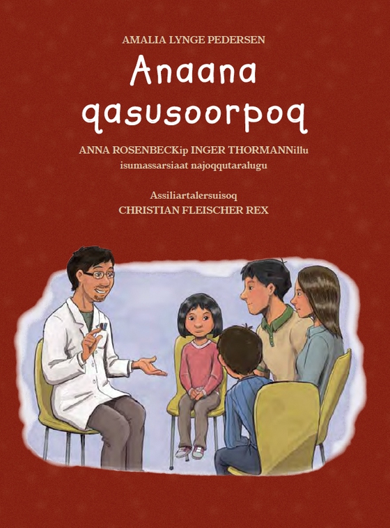 Anaana qasusoorpoq (e-bog) af Amalia Lynge Pedersen