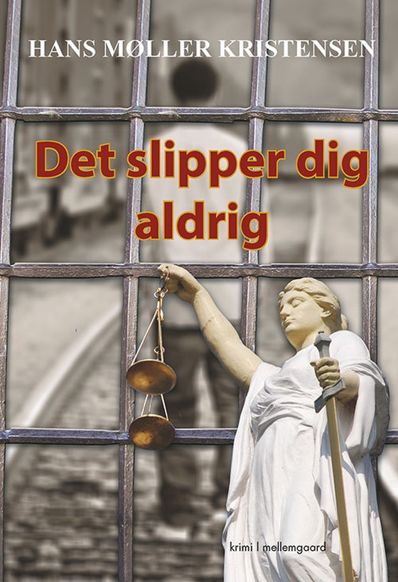 Det slipper dig aldrig (e-bog) af Hans Møller Kristensen