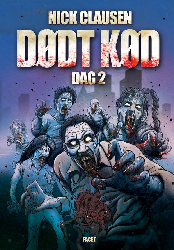 Dødt kød – Dag 2 (e-bog) af Nick Clausen