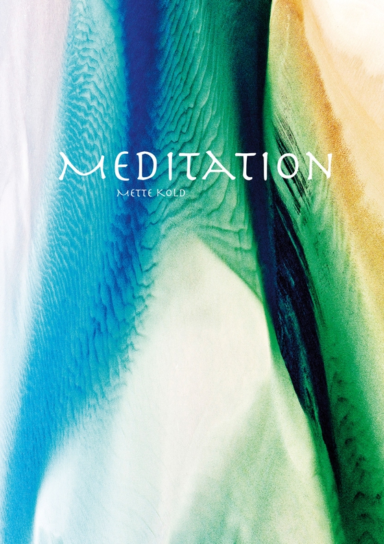 Meditation (e-bog) af Mette Kold