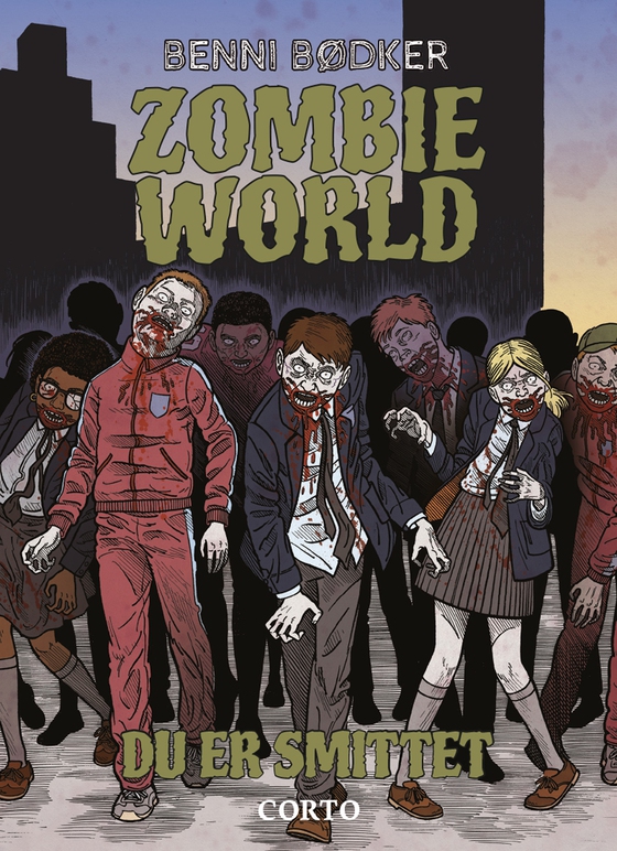 Zombie World 1: Du er smittet (e-bog) af Benni Bødker