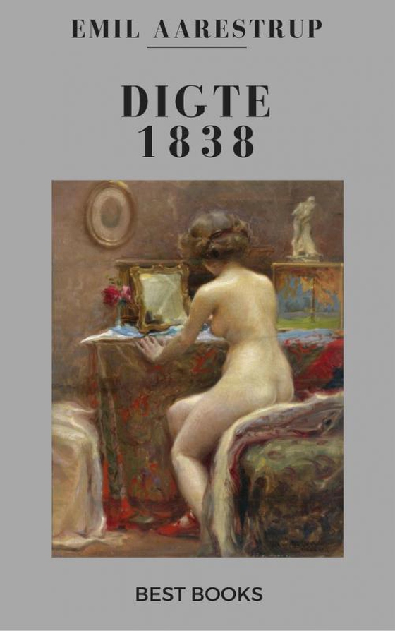 Digte 1838 (e-bog) af Emil Aarestrup