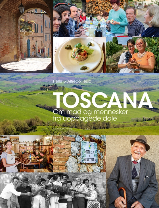 TOSCANA - Om mad og mennesker fra uopdagede dale (e-bog) af Alfredo Tesio