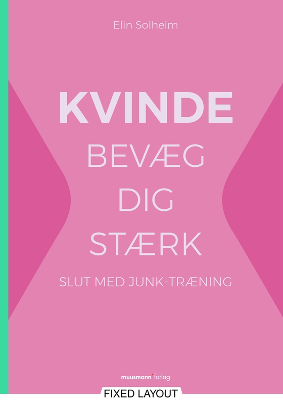 KVINDE bevæg dig stærk