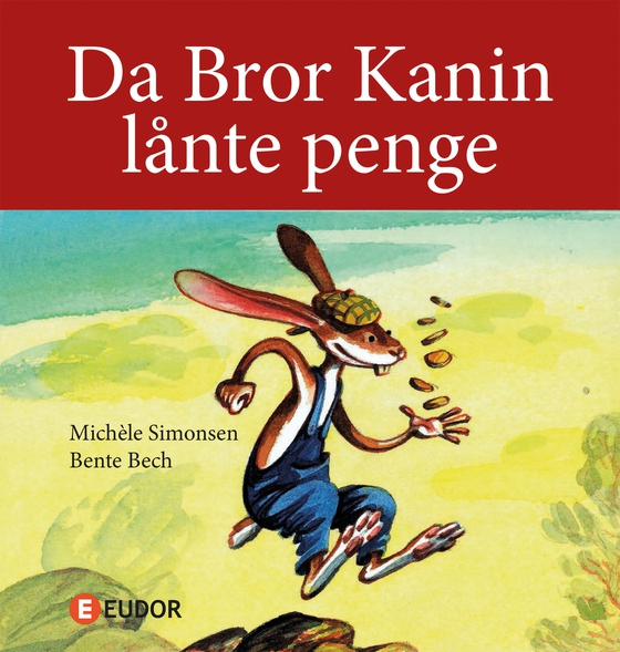 Da Bror Kanin lånte penge