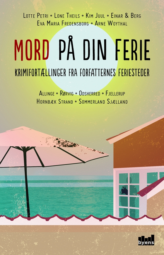 Mord på din ferie - Krimifortællinger fra forfatternes feriesteder (lydbog) af Mari Bacquin