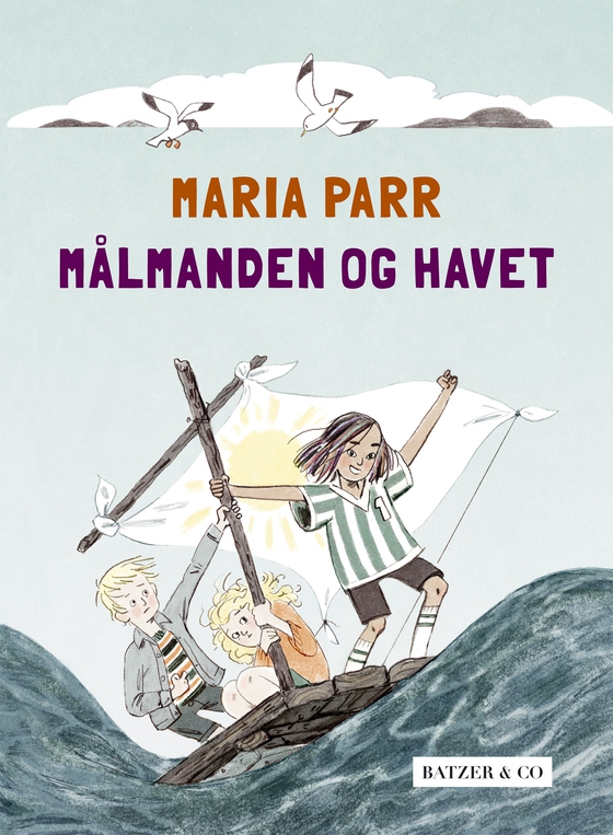 Målmanden og havet (e-bog) af Maria Parr