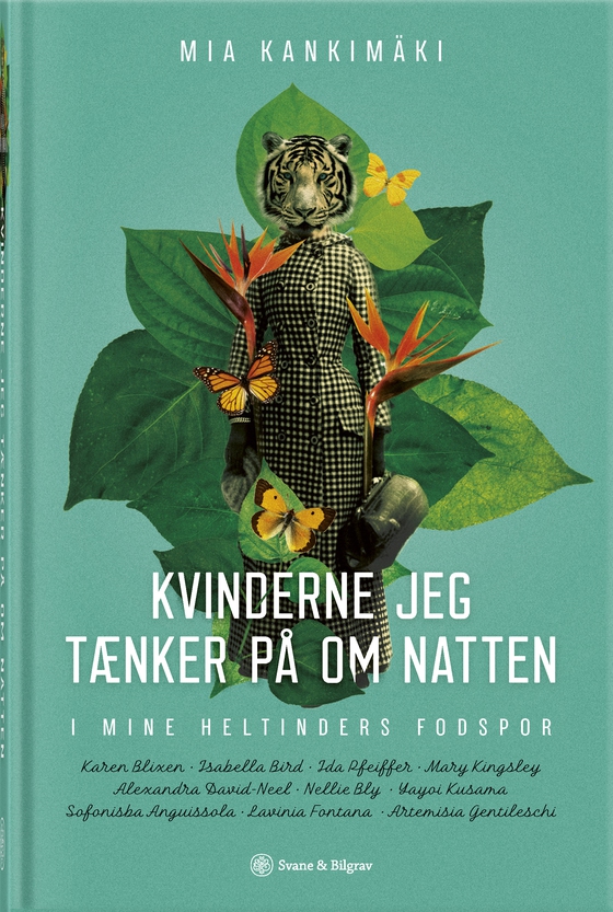 Kvinderne jeg tænker på om natten - I mine heltinders fodspor (e-bog) af Mia Kankimäki