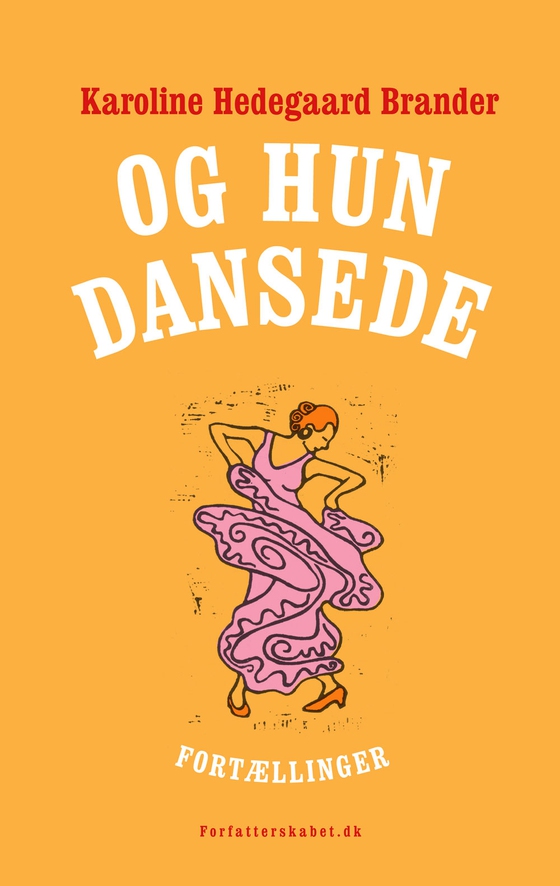 Og hun dansede