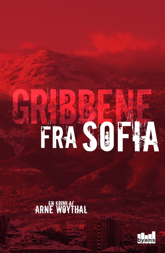 Gribbene fra Sofia (lydbog) af Arne Woythal