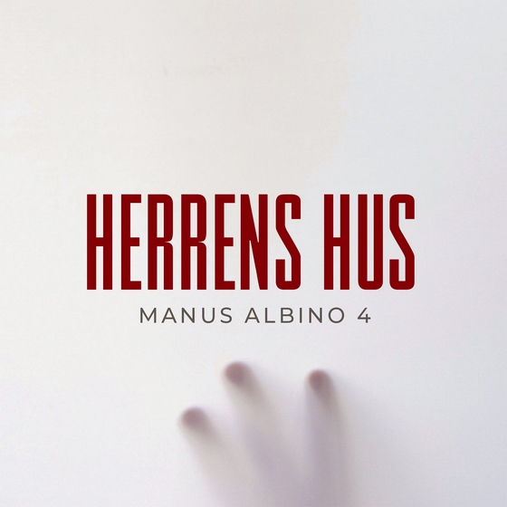 Herrens Hus - Manus Albino 4 (e-bog) af Morten Ellemose