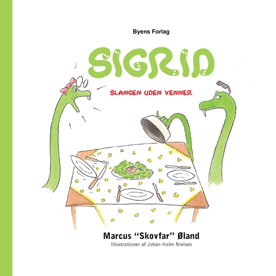 Sigrid – slangen uden venner (lydbog) af Marcus "Skovfar" Øland