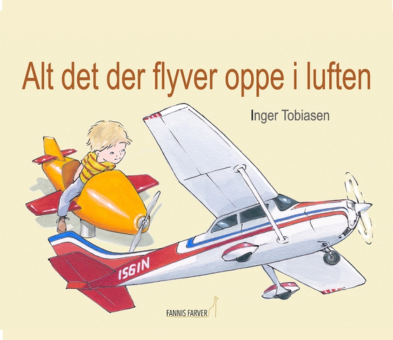 Alt det der flyver oppe i luften (e-bog) af Inger Tobiasen