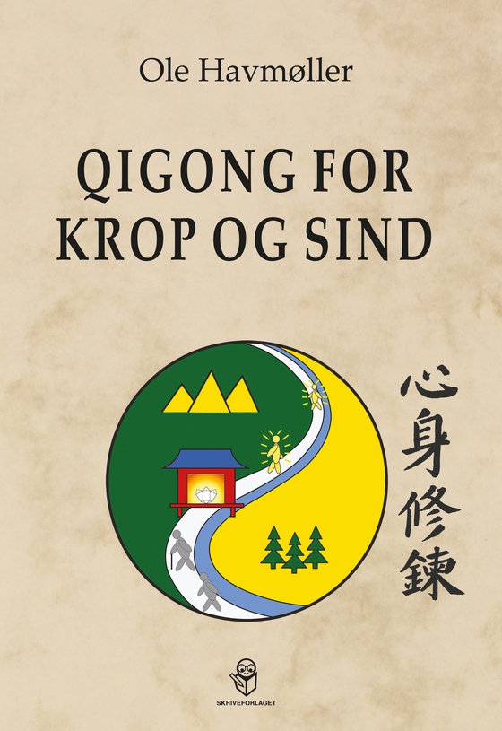 Qigong for krop og sind (e-bog) af Ole Havmøller