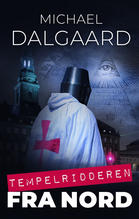 Tempelridderen fra Nord (lydbog) af Michael Dalgaard