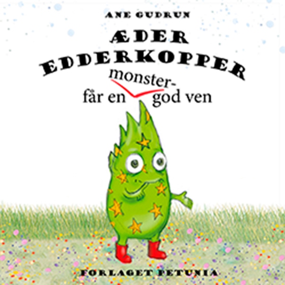 Æder Edderkopper får en monster-god ven (e-bog) af Ane Gudrun