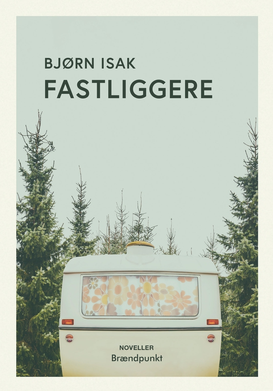 Fastliggere (lydbog) af Bjørn  Isak