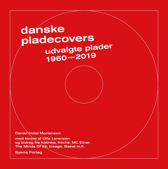 Danske pladecovers - Udvalgte plader 1960-2019 (e-bog) af Daniel Holst Mortensen