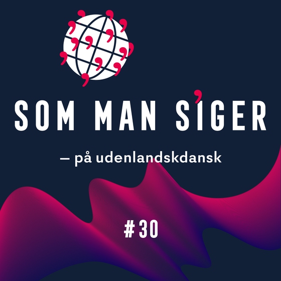 Som man siger - på udenlandskdansk