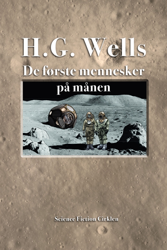 De første mennesker på månen (e-bog) af H. G. Wells